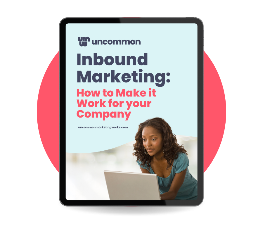 How to make inbound marketing work for your company